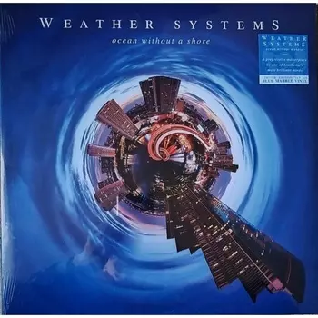 Weather Systems - Oceans Without A Shore (coloured) (8712725748397) виниловая пластинка