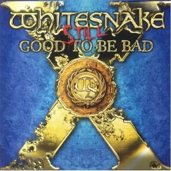 Whitesnake - Still Good To Be Bad (coloured) (0603497836925) виниловая пластинка