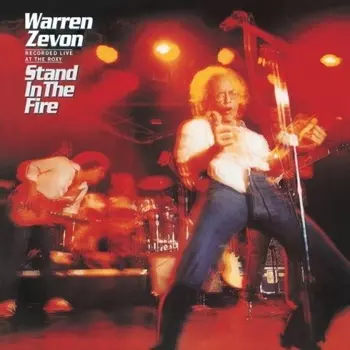 Zevon, Warren, Stand In The Fire (0081227906191) виниловая пластинка