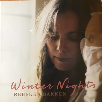 0194397642018, Виниловая Пластинка Bakken, Rebekka, Winter Nights