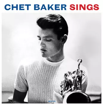 Виниловая пластинка Baker, Chet, Chet Baker Sings (5060348582298)