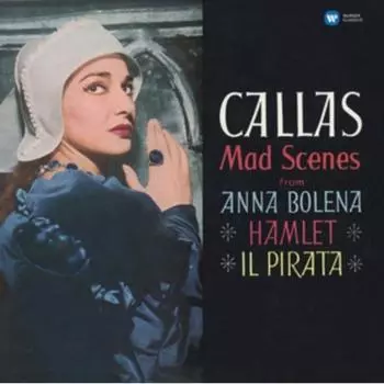 Виниловая пластинка Callas, Maria, Mad Scenes (Remastered) (0190295736019)
