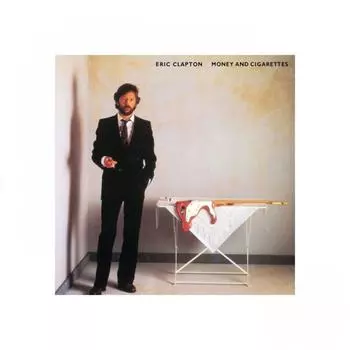 Виниловая пластинка Clapton, Eric, Money And Cigarettes (0093624968832)