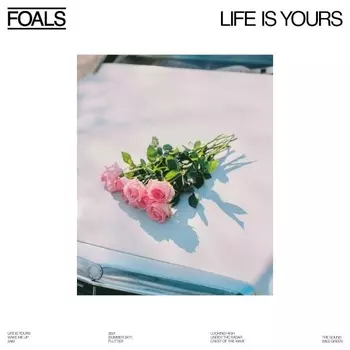 Виниловая Пластинка Foals, Life Is Yours (0190296403828)