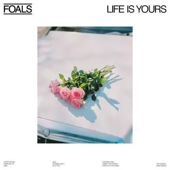 Виниловая Пластинка Foals Life Is Yours (0190296403859)