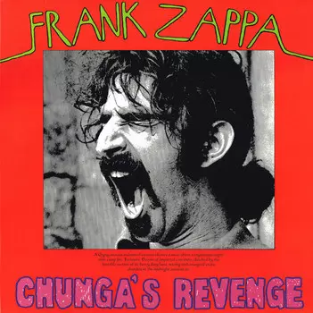 Виниловая пластинка Frank Zappa, Chunga's Revenge (0824302384411)