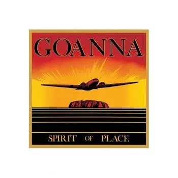 Виниловая пластинка Goanna, Spirit Of Place (5054197905216)