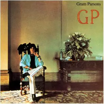 Виниловая пластинка Gram Parsons, Gp (0603497856077)