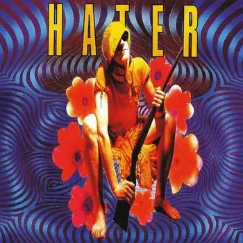 Виниловая пластинка Hater, Hater (0602547624260)