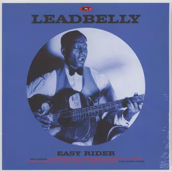 Виниловая пластинка Leadbelly, Easy Rider (5060397601339)
