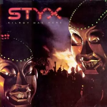 Виниловая пластинка Styx, Kilroy Was Here (0602547040985)