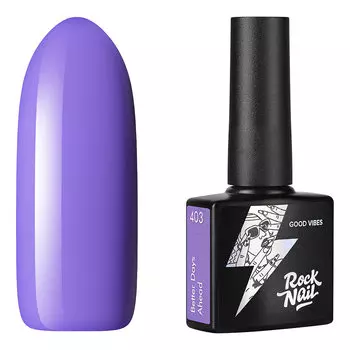 RockNail, Гель-лак Good Vibes - Better Days Ahead №403