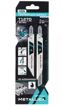 Пилки для лобзика по алюминию METALLICA Optima T127D, 100/75мм шаг 3мм, HSS быстрый рез 2шт 907924