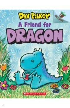 A Friend for Dragon