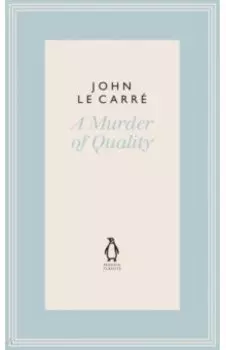 A Murder of Quality