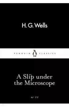 A Slip Under the Microscope