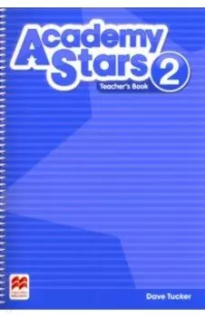 Academy Stars. Level 2. Teacher's Book Pack