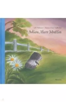 Adieu, Herr Muffin