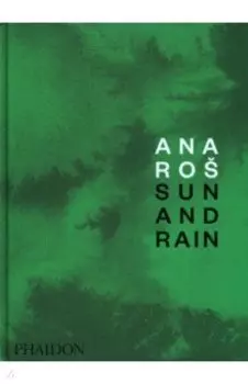 Ana Ros. Sun and Rain