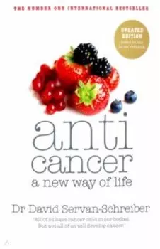 Anticancer. A New Way of Life