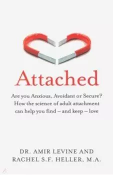 Attached. Are you Anxious, Avoidant or Secure?