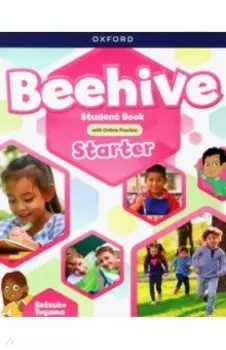 Beehive. Starter Level. Student Book with Online Practice