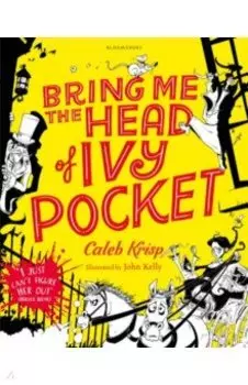 Bring Me the Head of Ivy Pocket