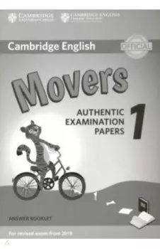 Cambridge English Young Learners. Movers 1 for Revised Exam from 2018. Answer Booklet