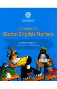 Cambridge Global English. Starters. Learner's Book A