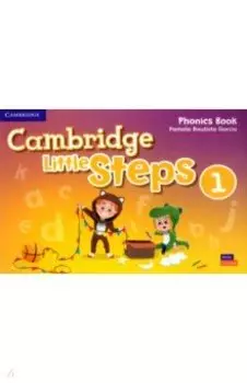 Cambridge Little Steps. Level 1. Phonics Book