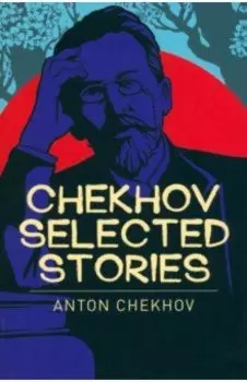 Chekhov Selected Stories
