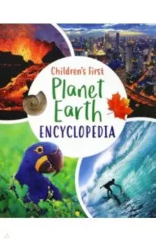 Children's First Planet Earth Encyclopedia