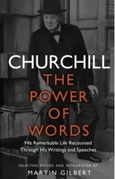 Churchill. The Power of Words