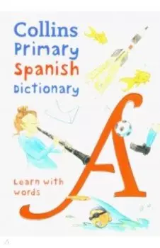 Collins Primary Spanish Dictionary