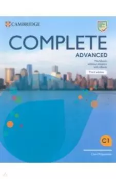 Complete. Advanced. Third Edition. Workbook without Answers with eBook