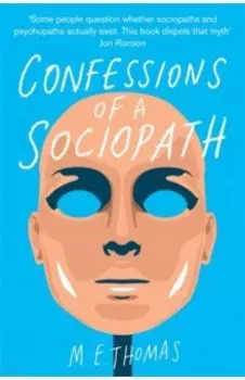 Confessions of a Sociopath