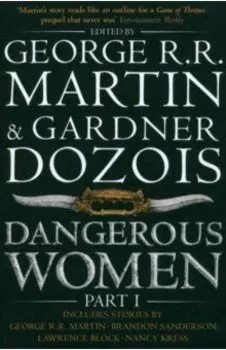 Dangerous Women. Part 1