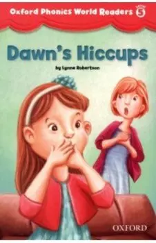 Dawn's Hiccups. Level 5