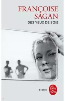 Des yeux de soie