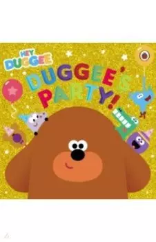 Duggee's Party