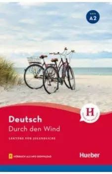 Durch den Wind. A2. Lektre mit Audios online