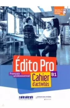 Edito Pro. B1. Cahier + CD