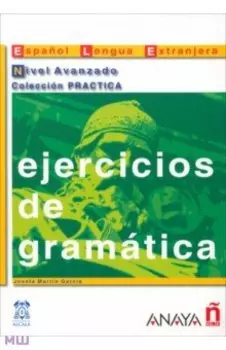 Ejercicios de gramatica. Nivel Avanzado