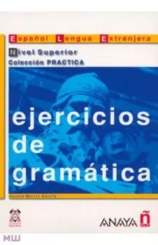 Ejercicios de gramatica. Nivel Superior