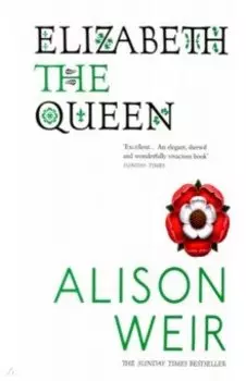 Elizabeth, The Queen