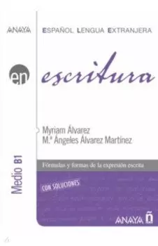 Escritura. Nivel medio B1