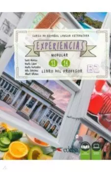 Experiencias 13–14. B2. Libro del profesor