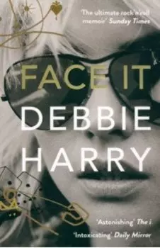 Face It. A Memoir