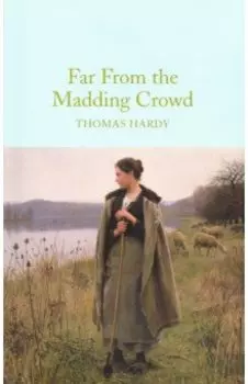 Far From the Madding Crowd