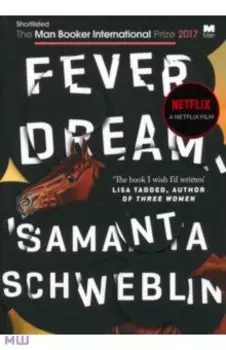 Fever Dream